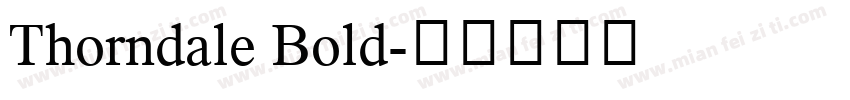 Thorndale Bold字体转换